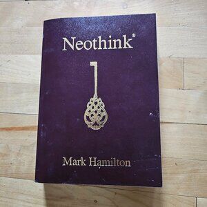 Neothink Inside Secrets – Rare Self-Help Book by Mark Hamilton